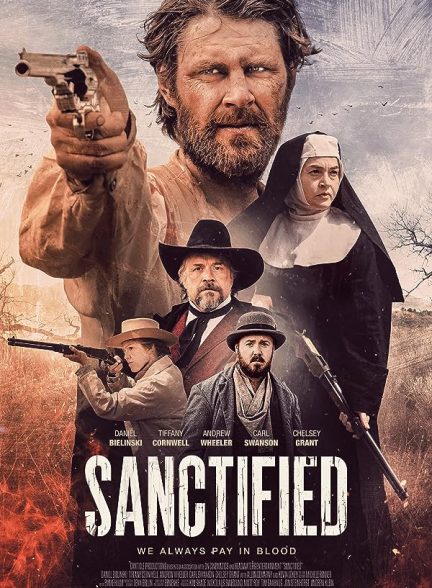 فیلم Sanctified 2022 | تقدیس شد